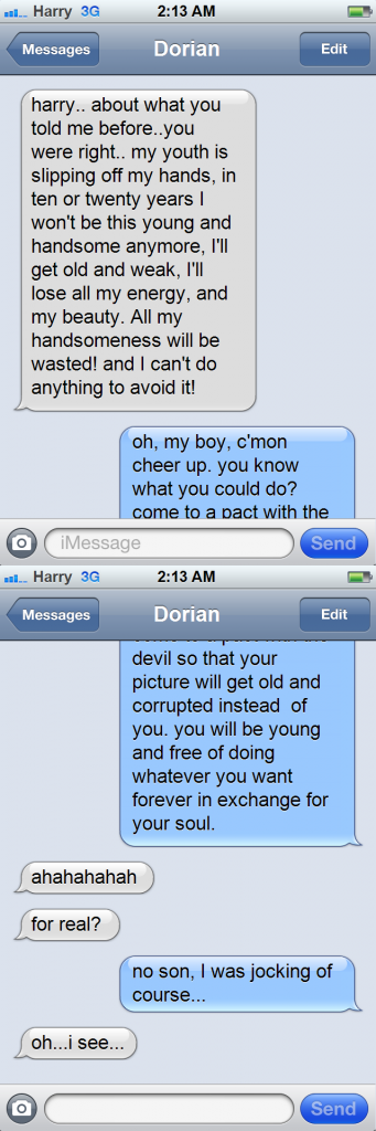 Dorian Gray'sTEXTMESSAGING
